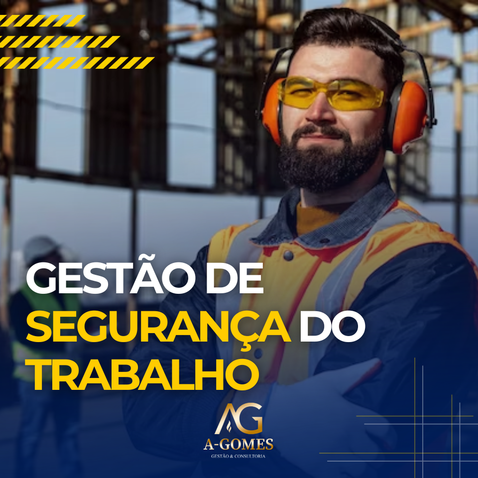 Gestão de Segurança do Trabalho