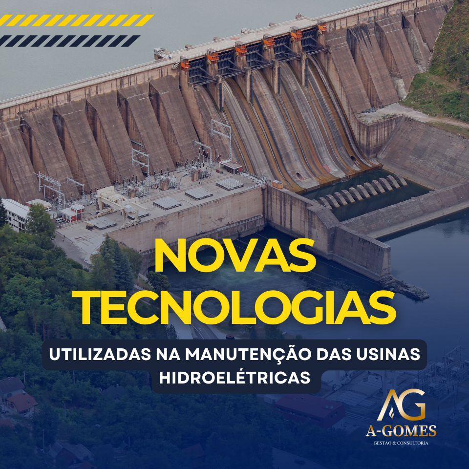 Novas Tecnologias utilizadas na Manutenção das Usinas Hidrelétricas 